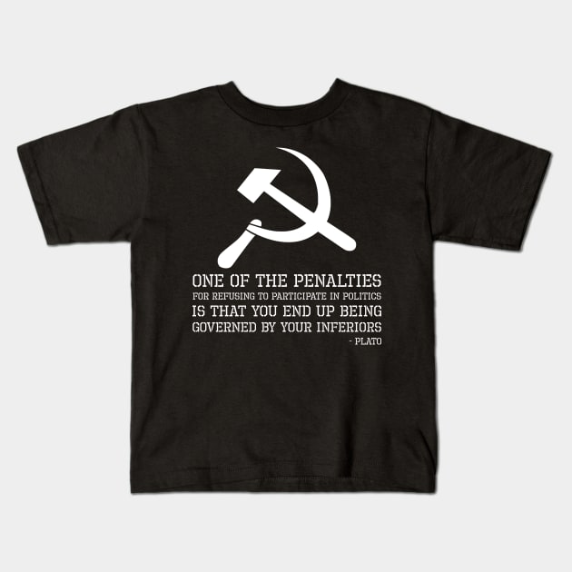 Anti Socialist & Communist - Ancient Greek Plato Quote Kids T-Shirt by Styr Designs